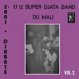 Super Djata Band & Zani Diabaté - Volume 2 [Ivory White Vinyl]