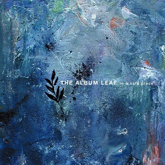 [DAMAGED] The Album Leaf - In a Safe Place