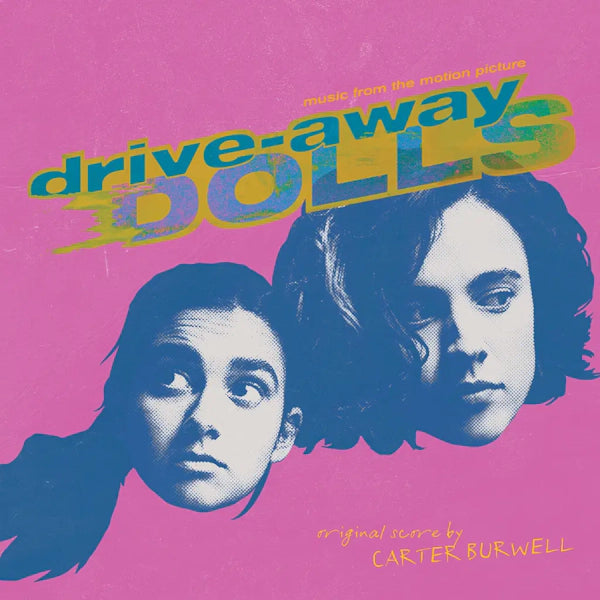 Carter Burwell - Drive Aways Dolls (Original Soundtrack) [Colored Vinyl]