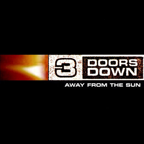 [DAMAGED] 3 Doors Down - Away From The Sun