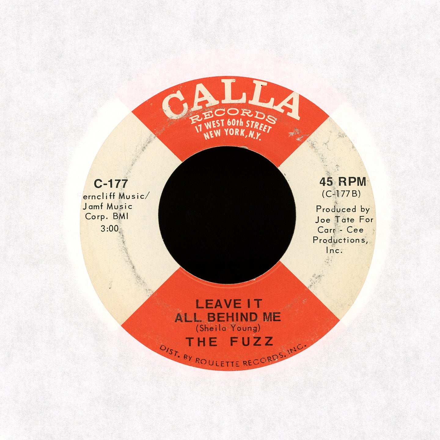 The Fuzz - Like An Open Door / Leave It All Behind Me on Calla Soul 45