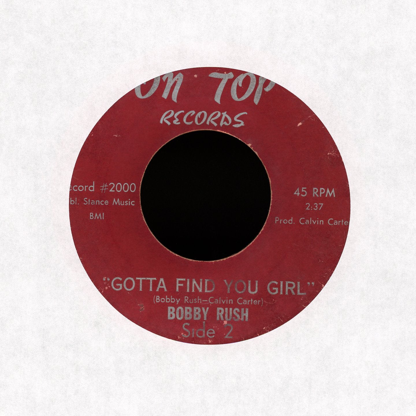 Bobby Rush - Gotta Be Funky on On Top Records Funk 45