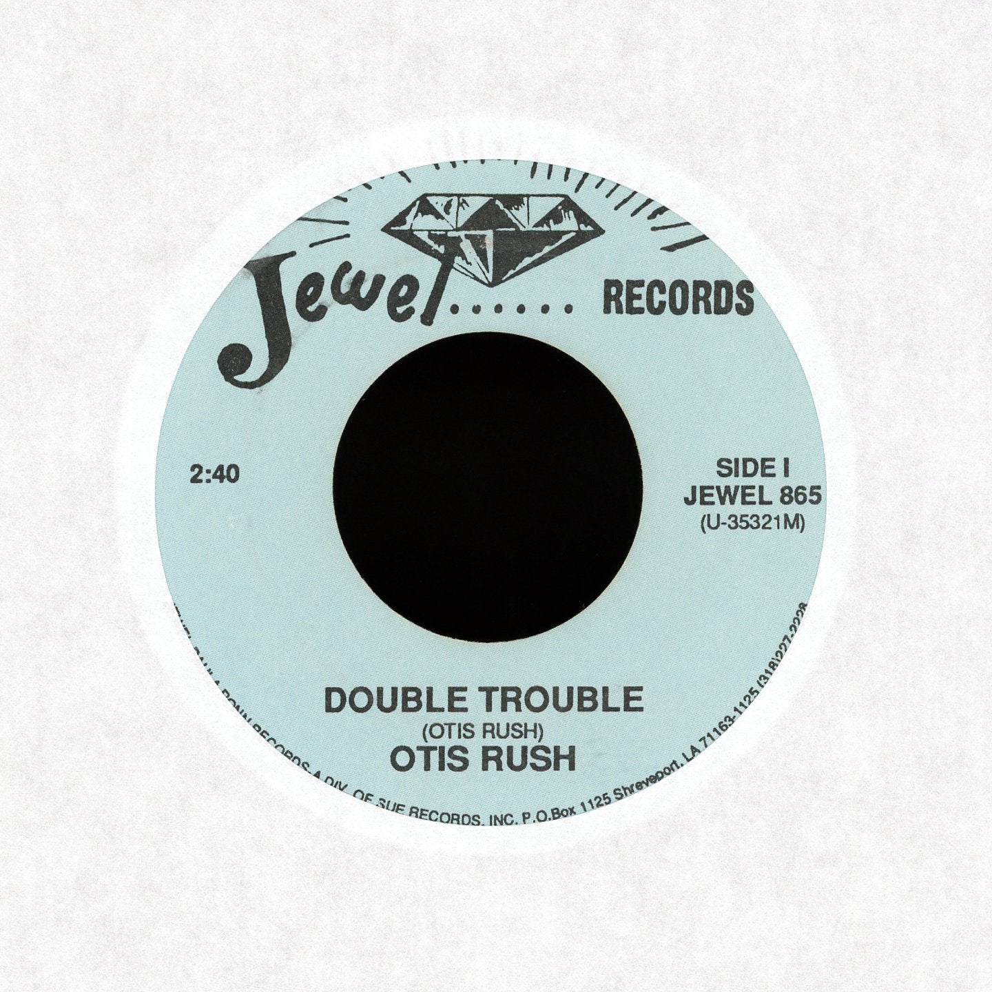 Otis Rush - Double Trouble / I'm Satisfied on Jewel Records Blues 45