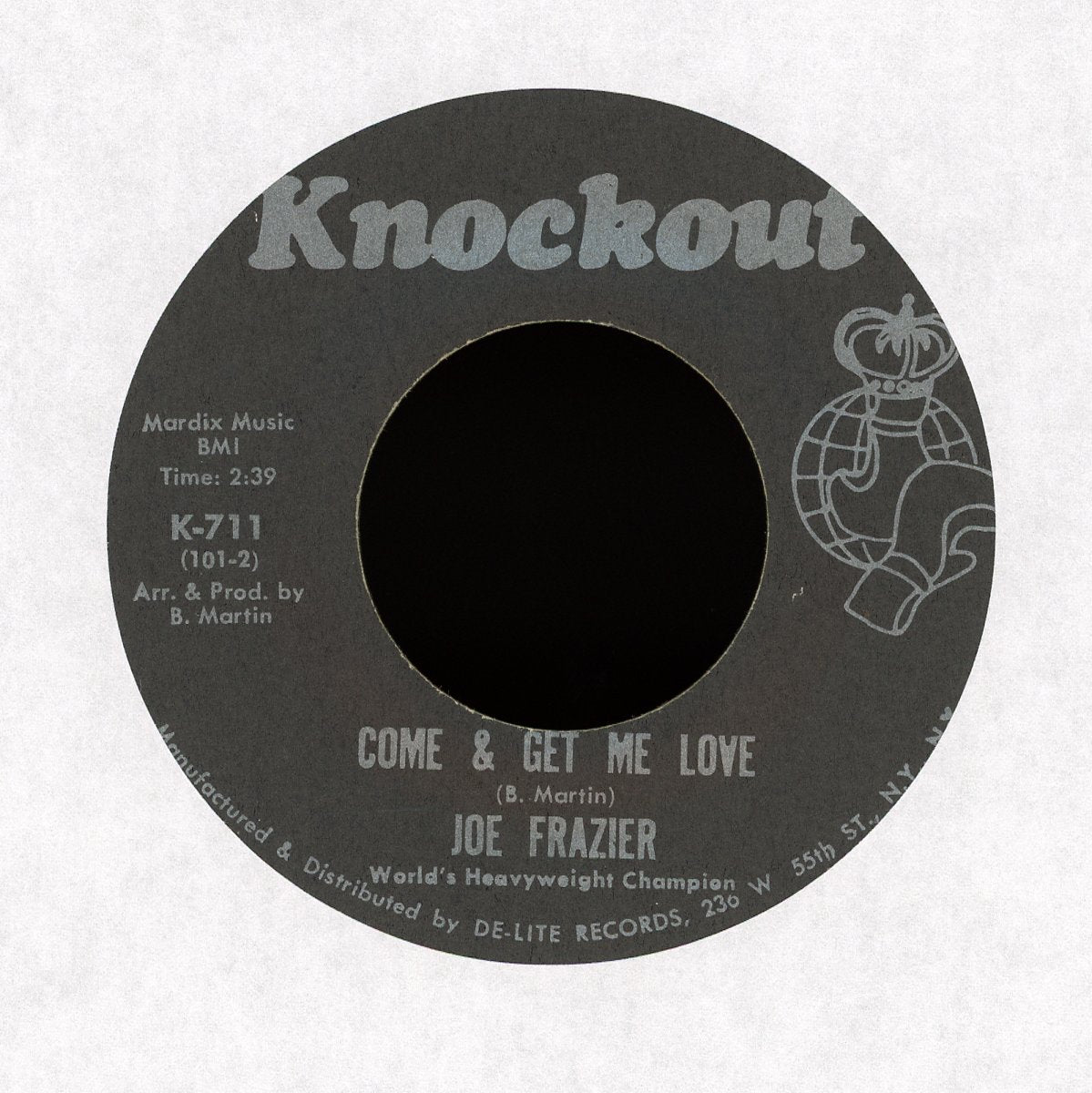 Joe Frazier - My Way / Come And Get Me Love on Knockout Soul 45