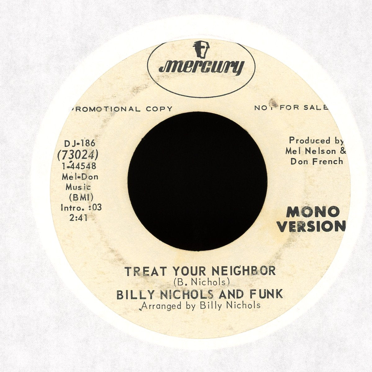 Billy Nichols And Funk - Treat Your Neighbor on Mercury Funk 45