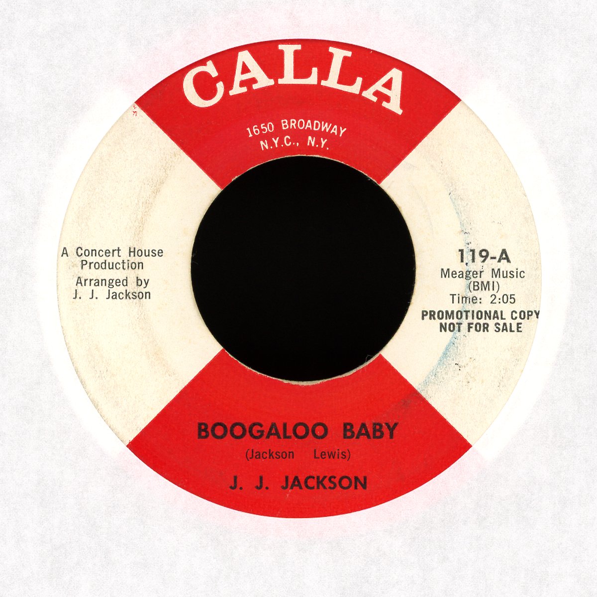 J.J. Jackson - Boogaloo Baby / But It's Alright on Calla Records Soul 45