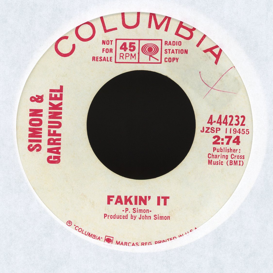 Simon & Garfunkel - Fakin' It / You Don't Know Where Your Interest Lies on Columbia Promo 45