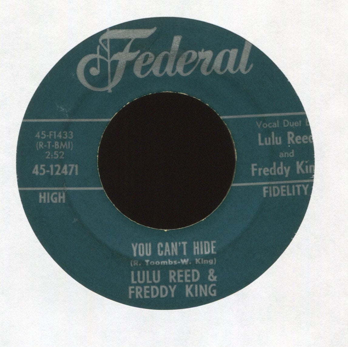 Lula Reed & Freddy King - You Can't Hide on Federal R&B 45