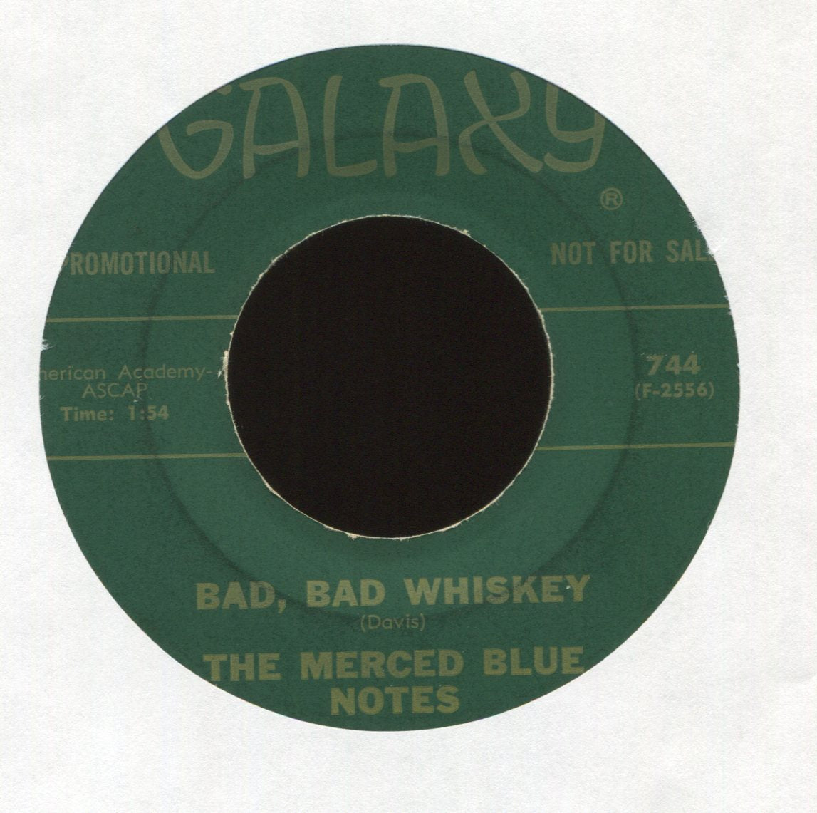 The Merced Blue Notes - Bad, Bad Whiskey on Galaxy Mod Soul 45