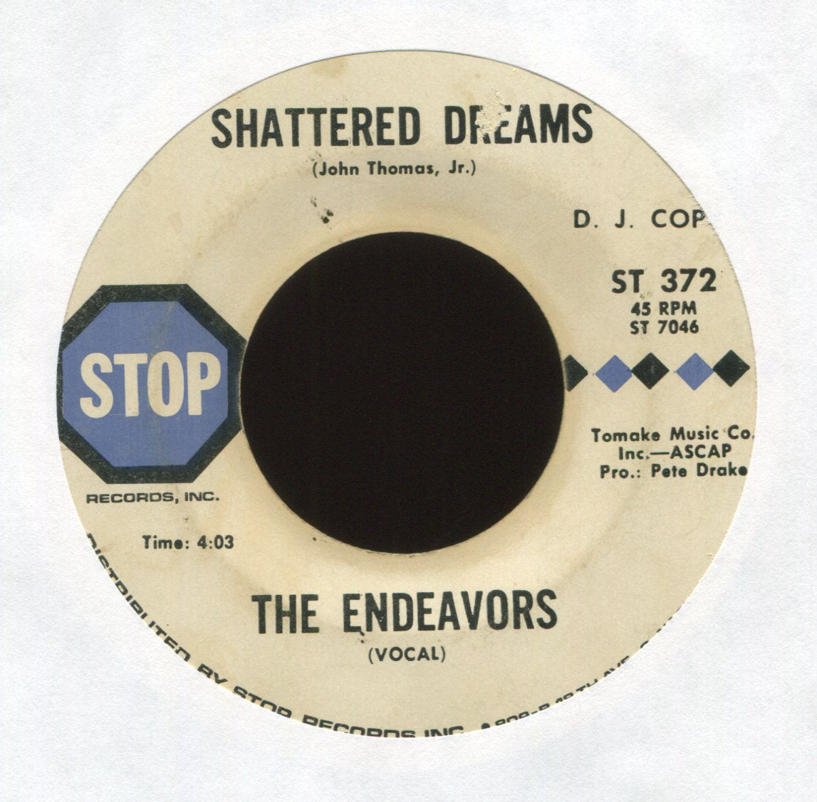 The Endeavors - Shattered Dreams / I Know You Don't Want Me on Stop Promo Sweet Soul Funk 45