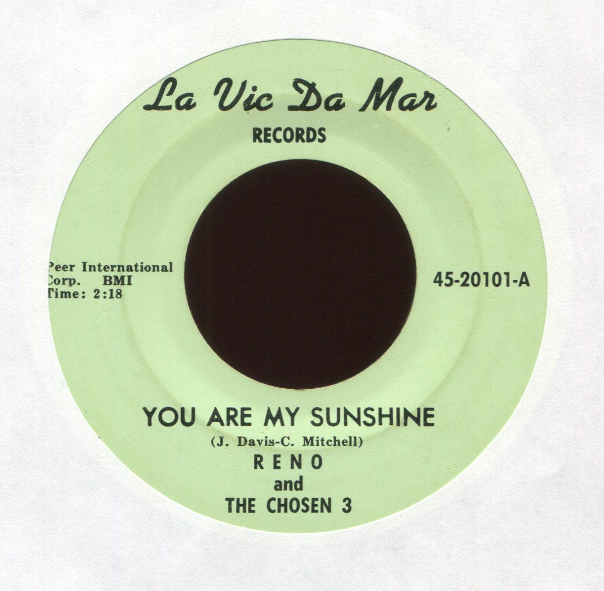 Reno & The Chosen Three - You Are My Sunshine on La Vic Da Mar Funk 45