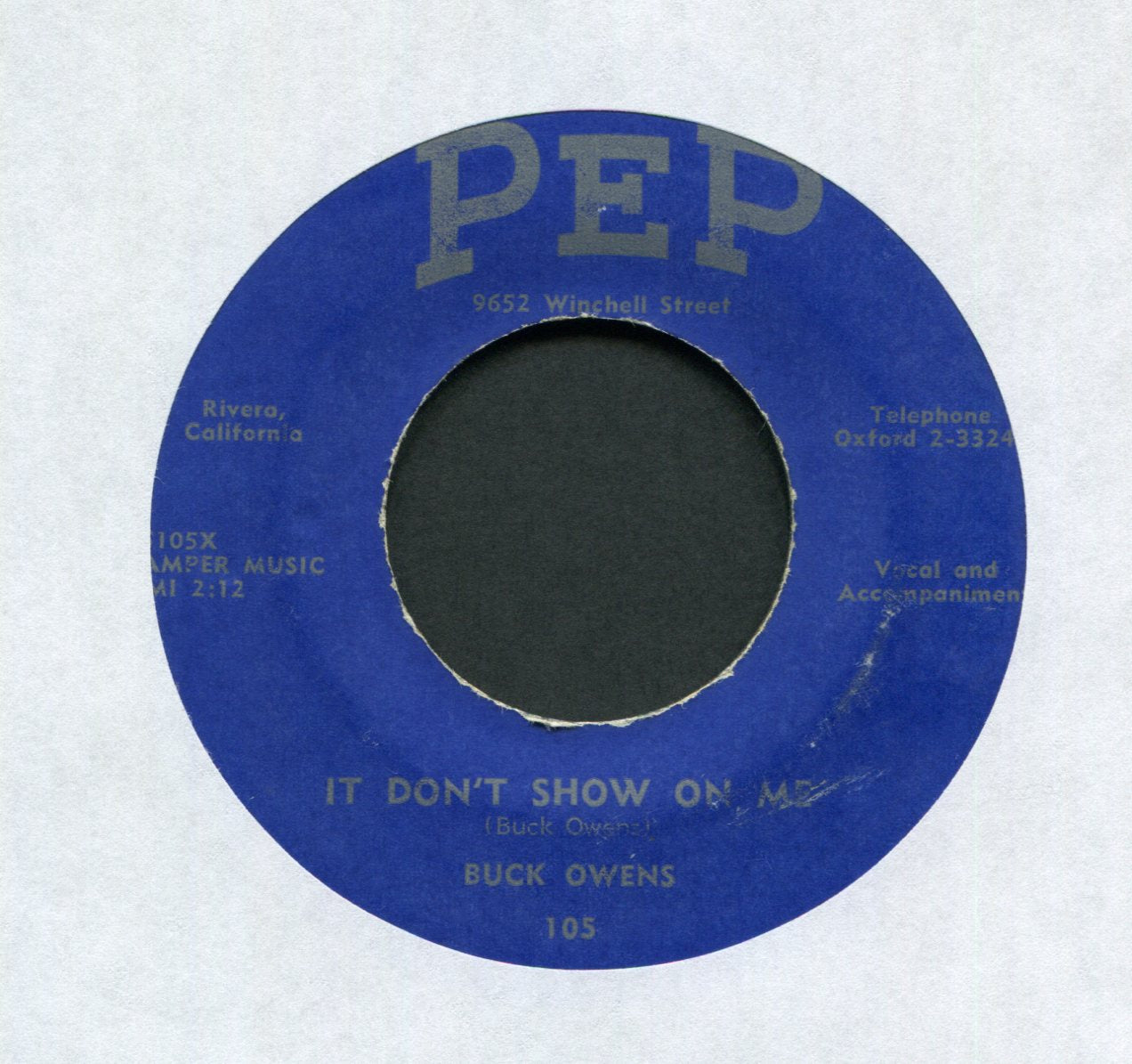 Buck Owens - It Don't Show On Me on Pep Bakersfield Sound Country 45