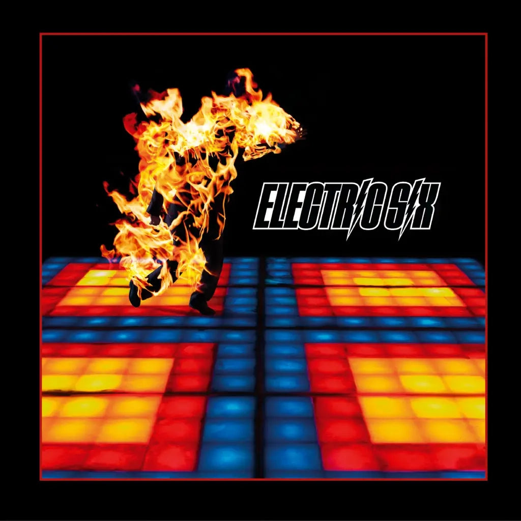 [PRE-ORDER] Electric Six - Fire 21st Anniversary Remaster [Release Date: 02/28/2025]