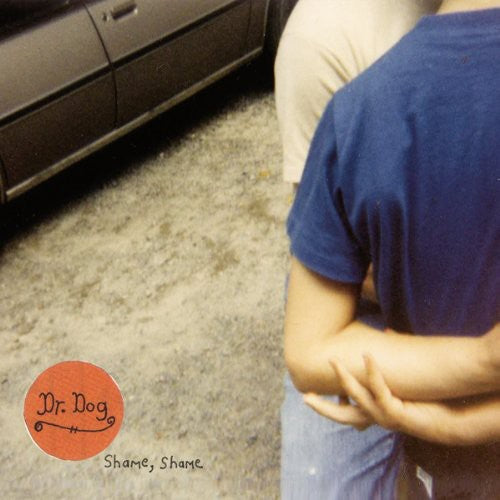 [DAMAGED] Dr. Dog - Shame, Shame