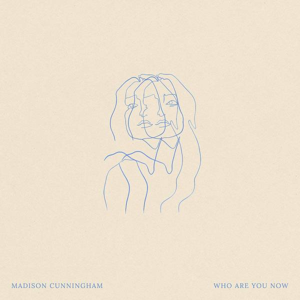 Madison Cunningham - Who Are You Now