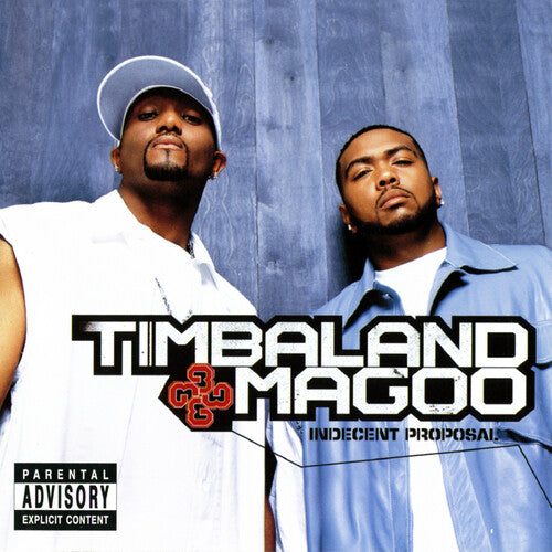 Timbaland & Magoo - Indecent Proposal