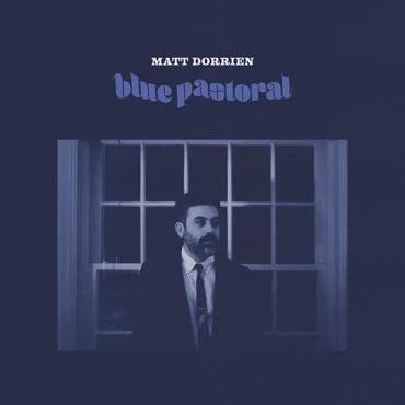 Matt Dorrien - Blue Pastoral