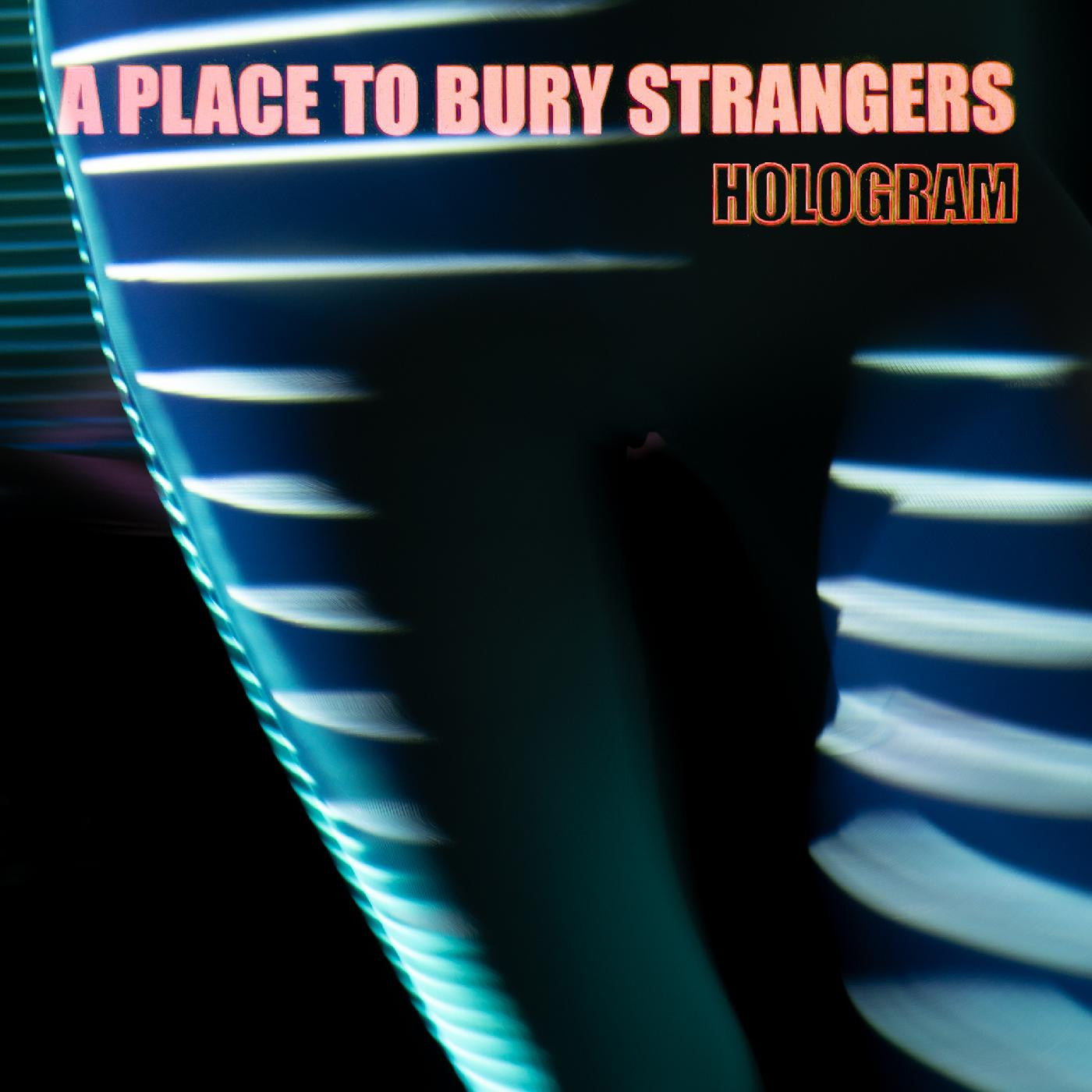 Place to Bury Strangers - Hologram [Red & Transparent Blue Colored Vinyl]