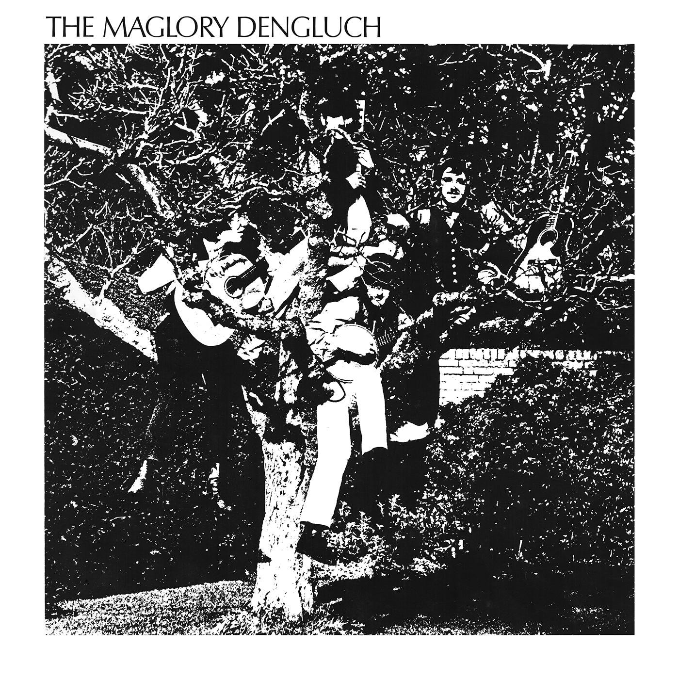 The Maglory Dengluch - The Maglory Dengluch