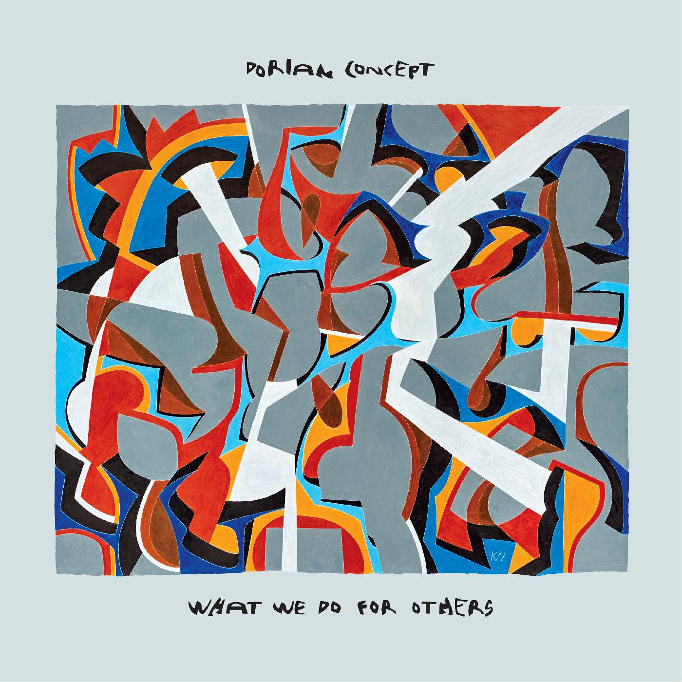 Dorian Concept - What We Do For Others