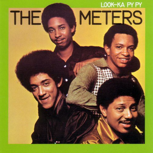 The Meters - Look-Ka Py Py [Black Vinyl]