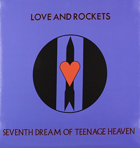 Love And Rockets - Seventh Dream Of Teenage Heaven