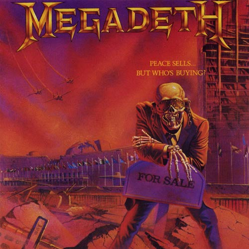 Megadeth - Peace Sells... But Who's Buying?