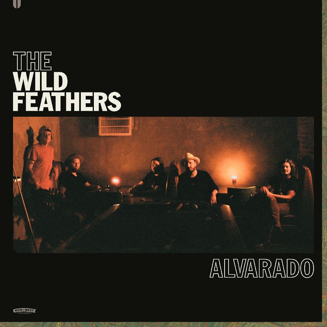 The Wild Feathers - Alvarado