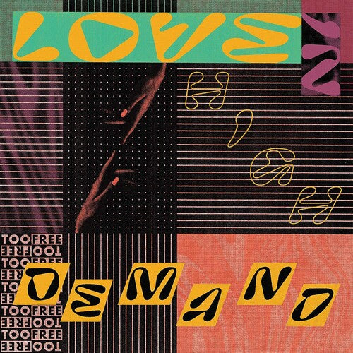 Too Free - Love In High Demand