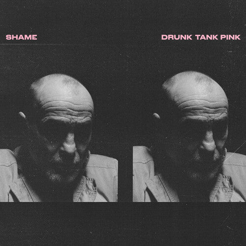 The Shame - Drunk Tank Pink