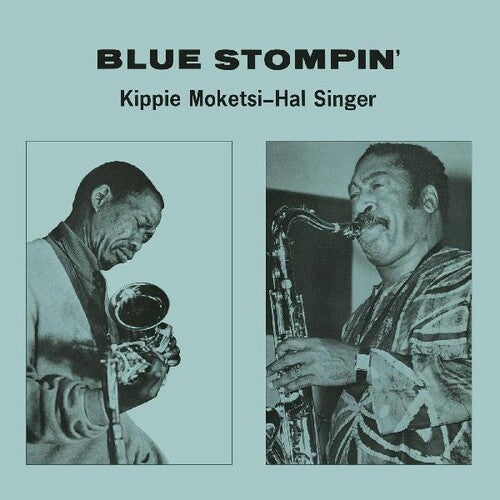 Kippie Moketsi & Hal Singer - Blue Stompin'