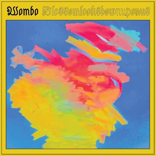 Wombo - Blossomlooksdownuponus [Yellow Vinyl]