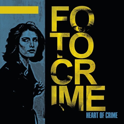 Fotocrime - Heart Of Crime