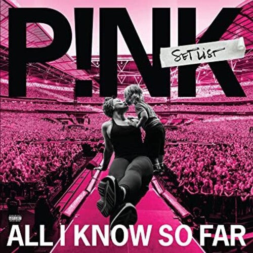 Pink - All I Know So Far: Setlist [2-lp]