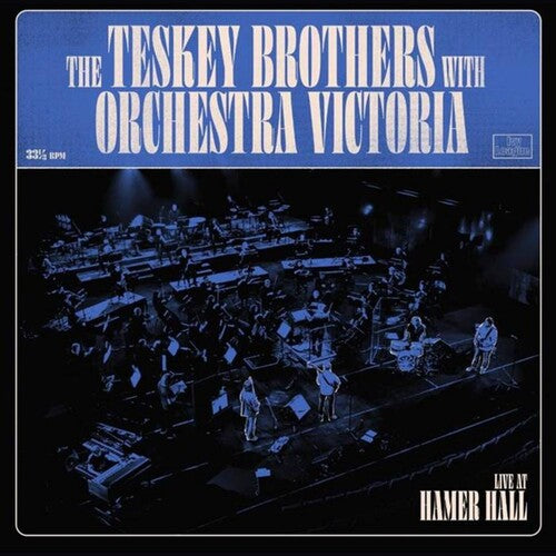 Teskey Brothers & Orchestra Victoria - Live At Hamer Hall