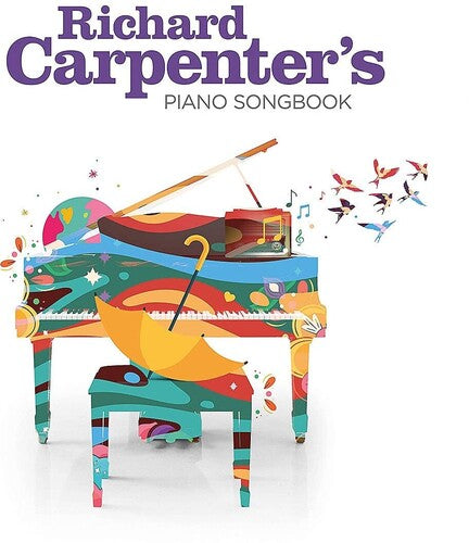 Richard Carpenter - Richard Carpenter's Piano Songbook