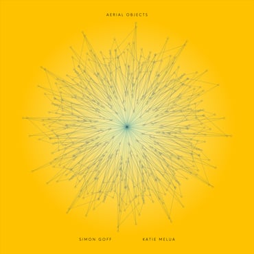 Simon Goff and Katie Melua - Aerial Objects