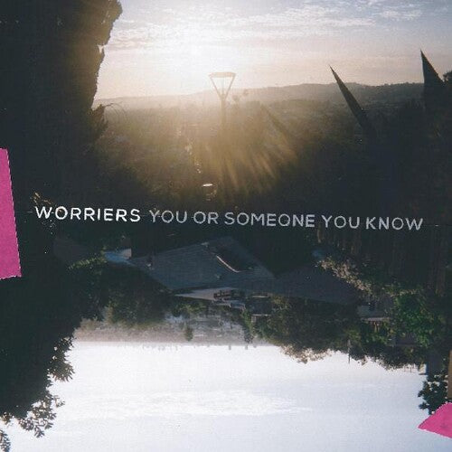 Worriers - You Or Someone You Know [Magenta Vinyl]