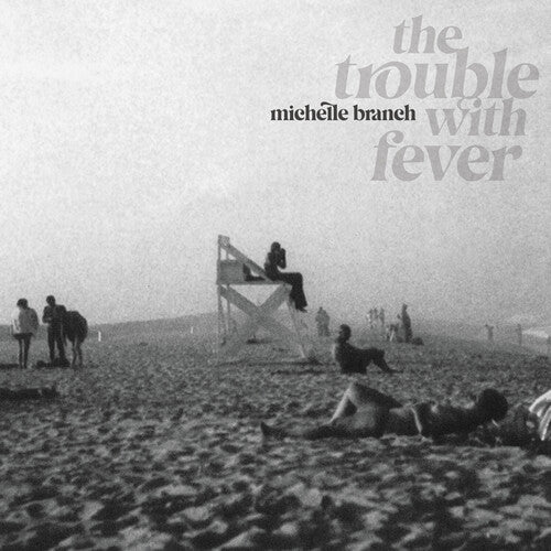 Michelle Branch - The Trouble With Fever