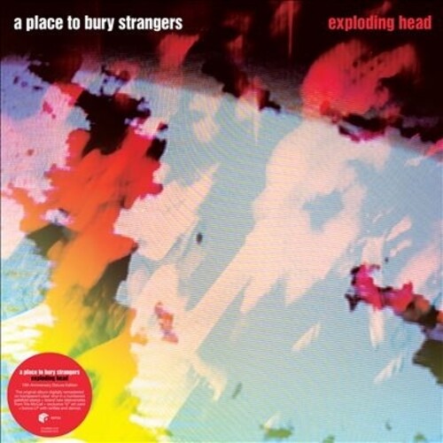 Place to Bury Strangers - Exploding Head (2022 Remaster) [Colored Vinyl]