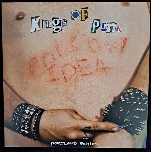 Poison Idea - Kings of Punk [Portland Edition]