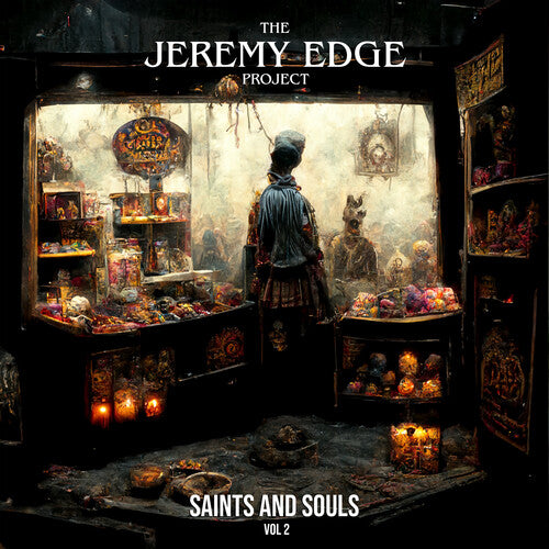 Jeremy Edge Project - Saints And Souls, Vol. 2