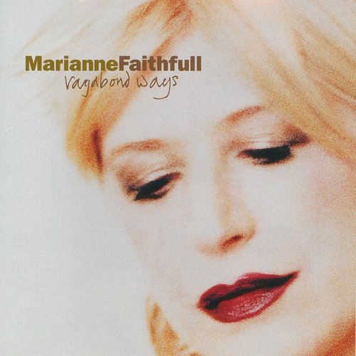 Marianne Faithfull - Vagabond Ways