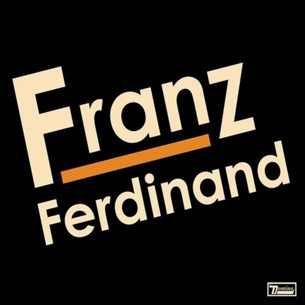 Franz Ferdinand - Franz Ferdinand