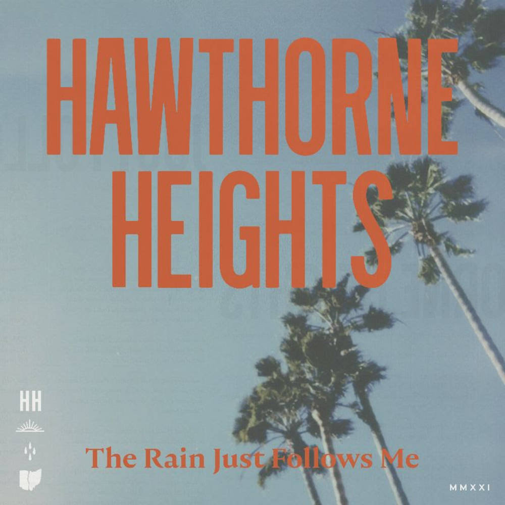 Hawthorne Heights - The Rain Just Follows Me [Indie-Exclusive]