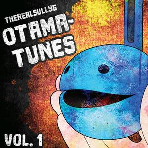 Realsullyg - Otama-Tunes, Vol. 1 [Indie-Exclusive Orange & Black Vinyl]