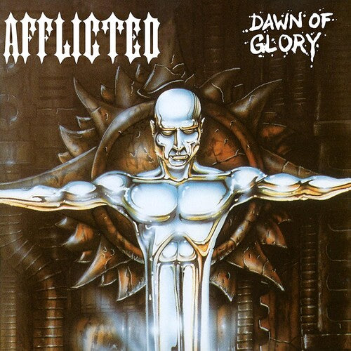 The Afflicted - Dawn Of Glory