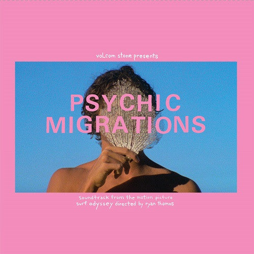 Various Artists - Psychic Migrations Original Soundtrack