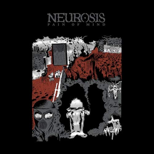 [DAMAGED] Neurosis - Pain Of Mind