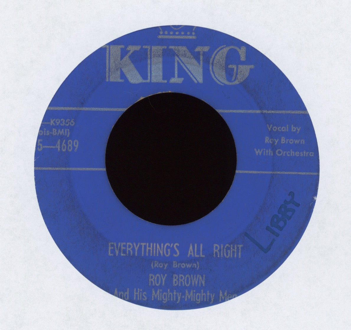 Roy Brown & His Mighty-Mighty Men - Everything's All Right  on King